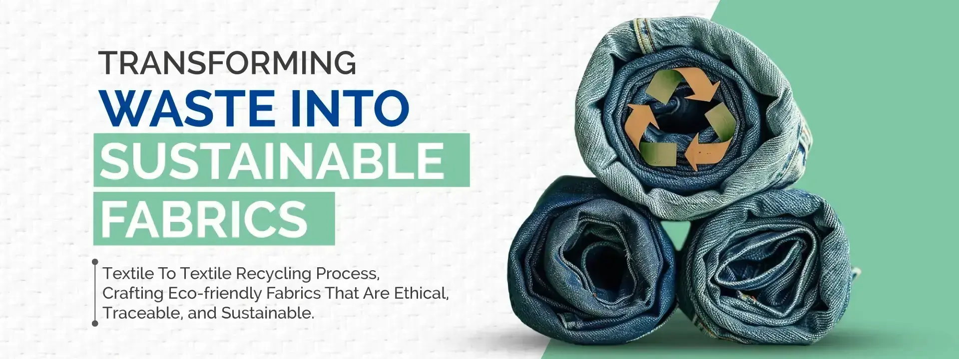 Pioneering Textile to Textile Recycling