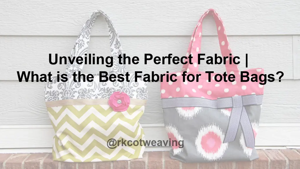 Tote bag Fabric manufacturer