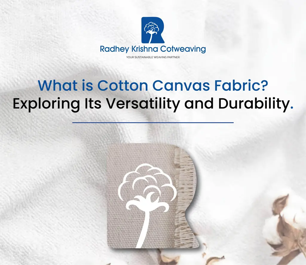 What is Cotton Canvas Fabric? Exploring Its Versatility and Durability