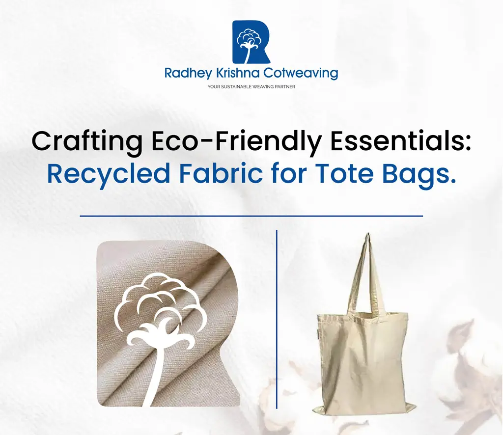 Crafting Eco-Friendly Essentials: Recycled Fabric for Tote Bags