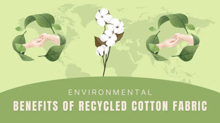 Environmental benefits of Recycled Cotton Fabric
