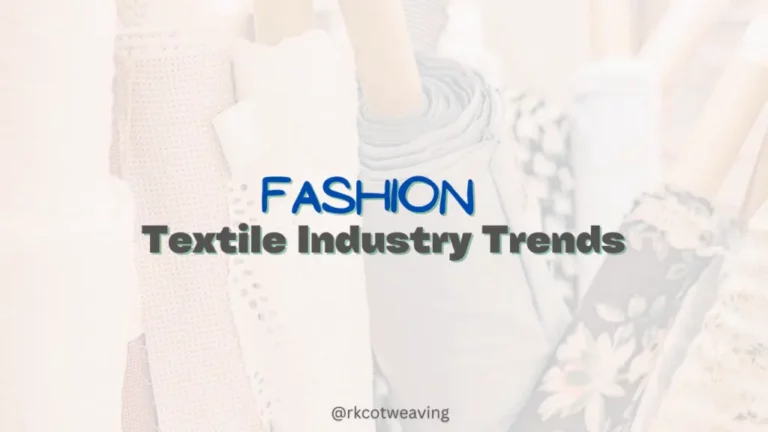 Fashion Textile Industry Trends