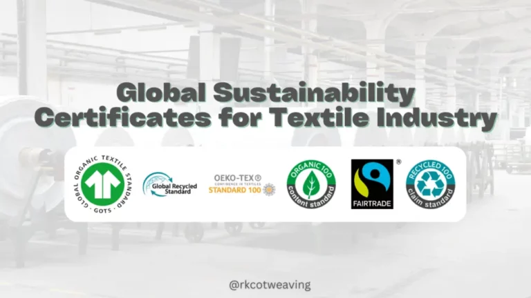 Global Sustainability certificates for Textile Industry