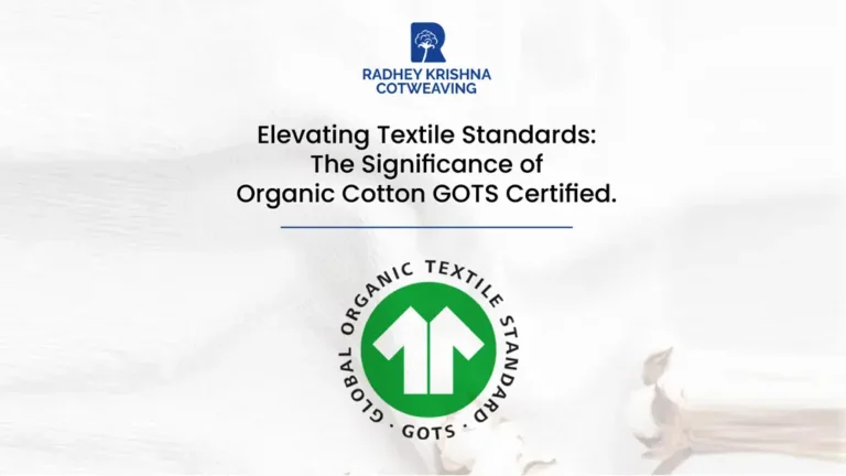 Organic Cotton GOTS Certified