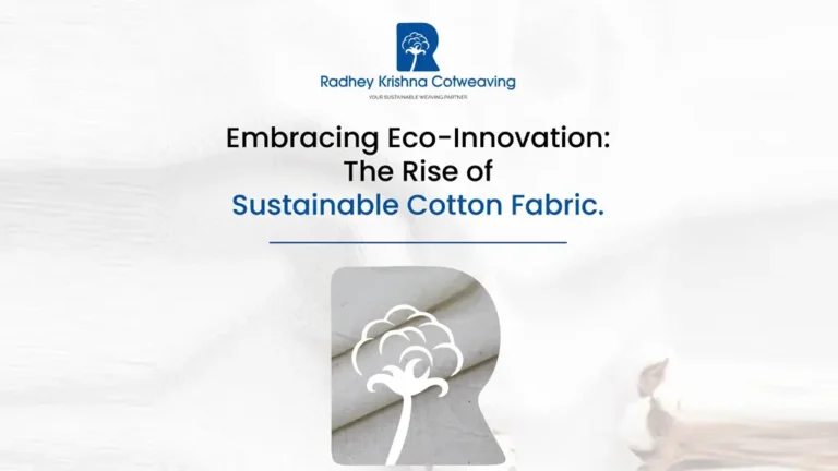 Embracing Eco-Innovation: The Rise of Sustainable Cotton Fabric