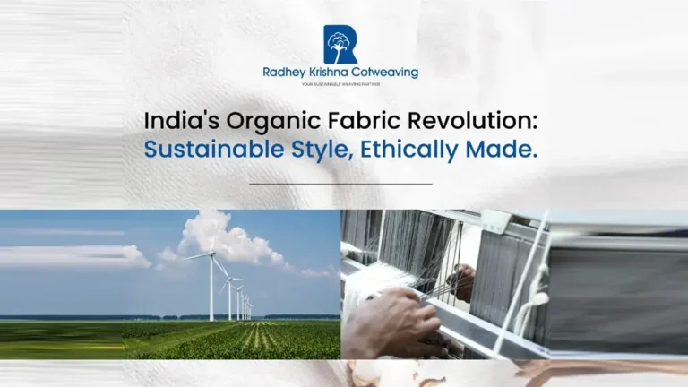 Organic Fabric Manufacturer in India: Weaving Sustainability into Fashion