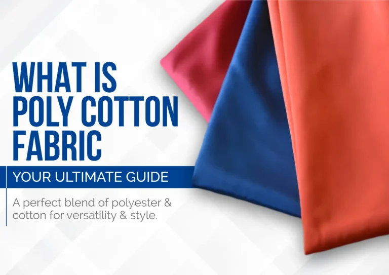 Poly Cotton Fabric Manufacturers: Your Ultimate Guide
